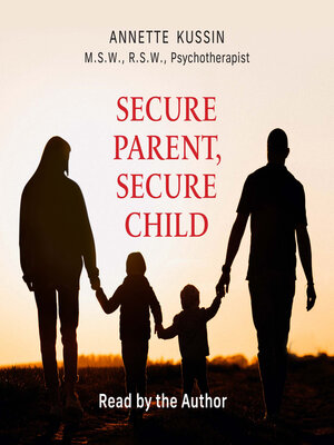 cover image of Secure Parent, Secure Child